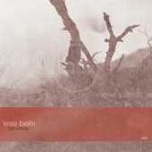 Less Bells - Valentine