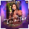 Eu Vou Te Levantar - Single