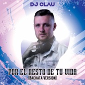 Por el Resto de Tu Vida (Bachata Version) artwork