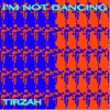 I'm Not Dancing - EP