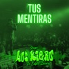 Tus Mentiras - Single