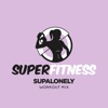 Supalonely (Workout Mix) - Single