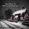 God Rest Ye Merry Gentlemen - Single