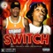 SWITCH (feat. NWM CEE MURDAA) - BKA TAKARI lyrics