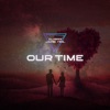 Our Time - Single