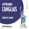 Apprendre l'anglais (cours de langue pour débutants) - Thomas Rike