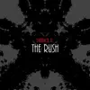 Stream & download The Rush - Single