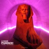 Pharaoh - Single, 2024