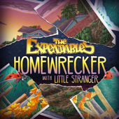 Homewrecker - The Expendables & Little Stranger song art