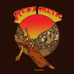 Dog Days by Rude Music album reviews, ratings, credits