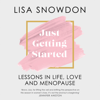 Just Getting Started - Lisa Snowdon