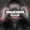 Zona de Perigo (W77 Remix) - Single