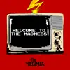 Welcome to the Madness - Single album lyrics, reviews, download