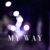 My Way - Single