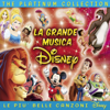 The Platinum Collection: La grande musica Disney - Le più belle canzoni che hanno fatto la storia di Disney - Artisti Vari