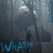 What? - EP