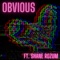 Obvious (feat. Shane Rozum) - Zack DeSantis lyrics