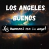 Los Humanos Con Su Ángel