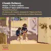 Claude Debussy: Prélude à l'Après-midi d'un faune, Images & La Boîte à joujoux album lyrics, reviews, download