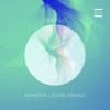 Mantra (Soire Remix) - Single