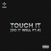 Touch It (Do It Well Pt. 4) [Sped Up / Slowed] - EP artwork
