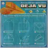 Deja Vu (feat. Pitch 92 & Nelson Dialect) - Single album lyrics, reviews, download