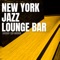 Park Life - New York Jazz Lounge Bar lyrics