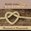 Blasmusik ist Herzenssache