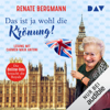 Das ist ja wohl die Krönung!: Die Online-Omi besucht die Royals - Renate Bergmann