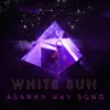 Asankh Nav Song - Single album lyrics, reviews, download