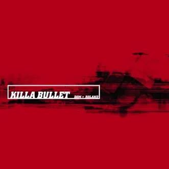 Killa Bullet by Dom & Roland song reviws