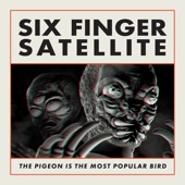 Six Finger Satellite - Home for the Holy Day (Remastered)