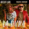 La Dura - Single album lyrics, reviews, download
