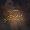 Teu Querer - Single