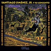 Santiago Jimenez Jr. - El Mal Querido