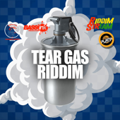 Tear Gas Riddim - King Bubba FM