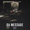 Stream & download Da Message (feat. Darryl "DMC" McDaniels) - Single