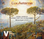 Danish National Vocal Ensemble & Marcus Creed - Lux Aeterna