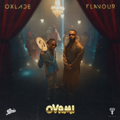 Oxlade & Flavour - OVAMI - Single [iTunes Plus AAC M4A]