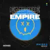 Stream & download Empire (feat. Flowdan) [Phibes Remix]