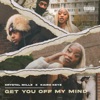 Get You Off My Mind - Single