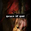 Grace of God - Single album lyrics, reviews, download