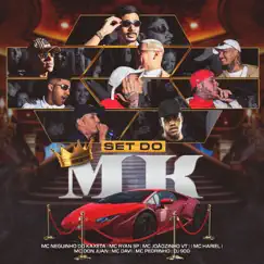 SET do MK (feat. MC Joãozinho VT, MC Neguinho do Kaxeta, Mc Davi, Mc Pedrinho & DJ 900) - Single by Mc Hariel, MC Ryan SP & Mc Don Juan album reviews, ratings, credits