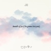 Bundle of Joy (I'm Gonna Love You) - Single