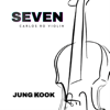 Seven (Jung Kook) [Violin Version] - Carlos Ro Violin
