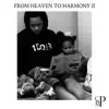 From Heaven to Harmony II album lyrics, reviews, download