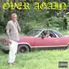 Over Again (feat. Jesse James) song lyrics