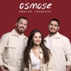 Osmose