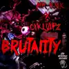 Brutality - Single album lyrics, reviews, download
