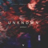 UNKNOWN - Single, 2022